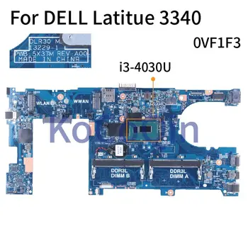 Za DELL Latitue 3340 i3-4030U Zvezek Mainboard 0VF1F3 13229-1 SR1EN DDR3 Prenosni računalnik z Matično ploščo