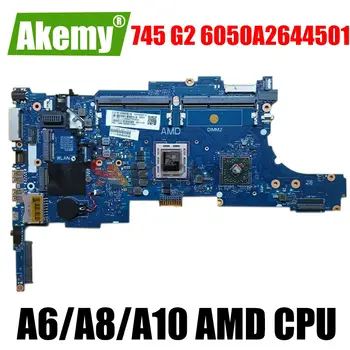Za HP Elitebook 745 G2 845 G2 Prenosni računalnik z Matično ploščo Mainboard 6050A2644501 Matično ploščo z A6 A8 A10 AMD CPU DDR3